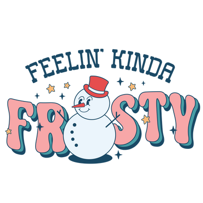 Feelin Kinda Frosty