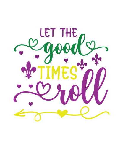 Let The Good Times Roll