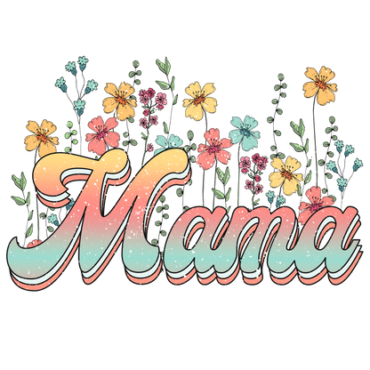 Mama Flowers