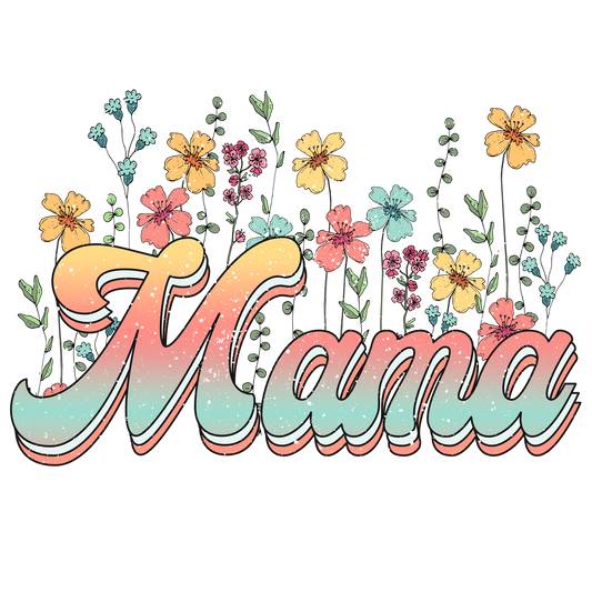 Mama Flowers