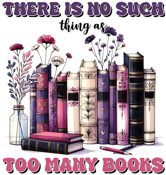 There is No Such Thing as Too Many Books