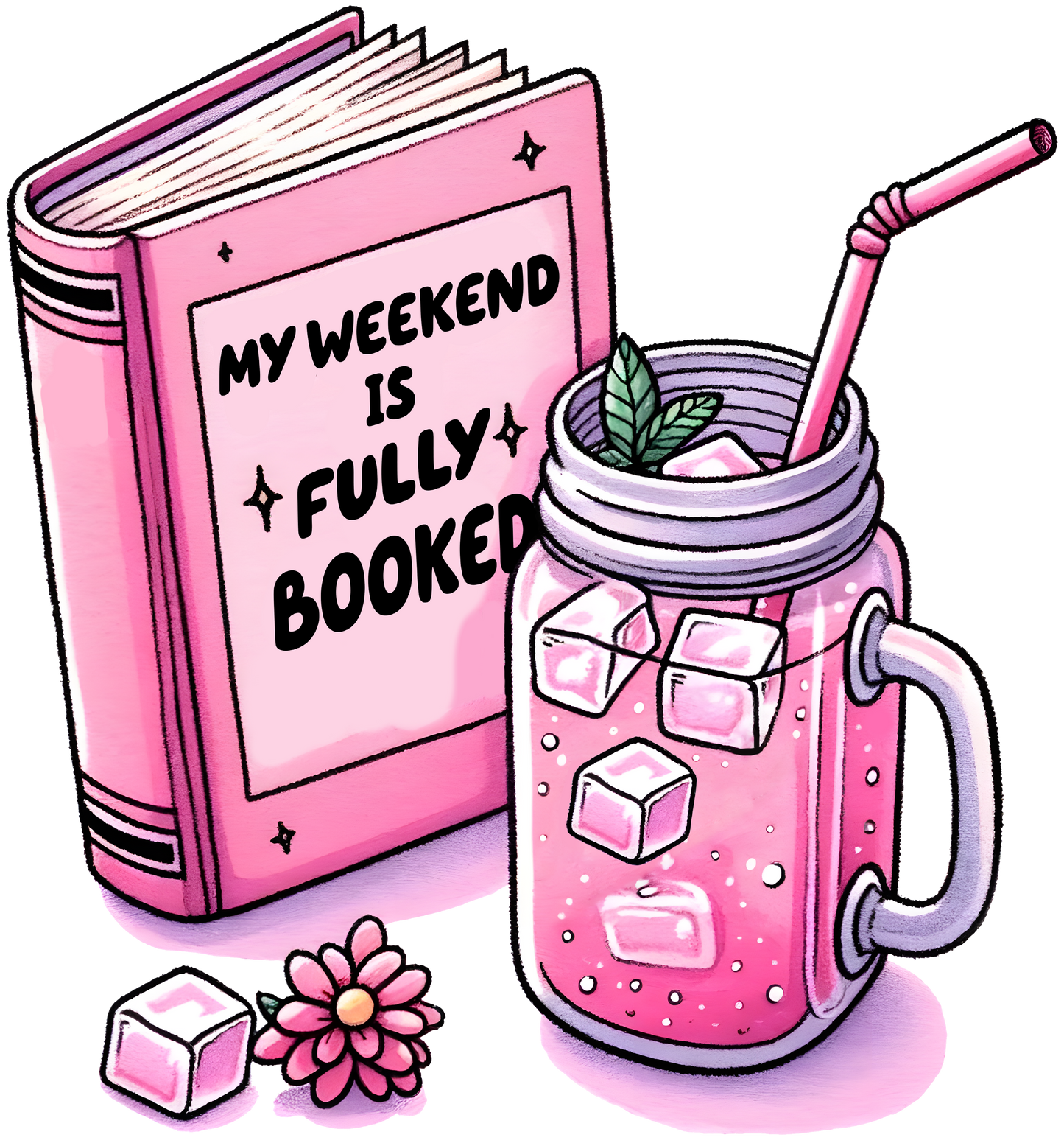 My Weekend is Fully Booked