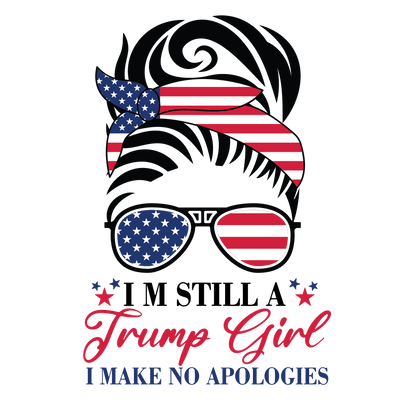 I'm Still A Trump Girl