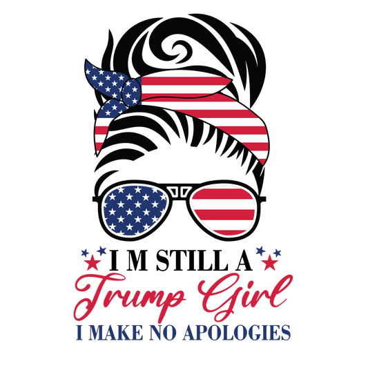 I'm Still A Trump Girl