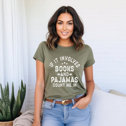 If It Involves Books and Pajamas