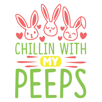 Chillin With My Peeps