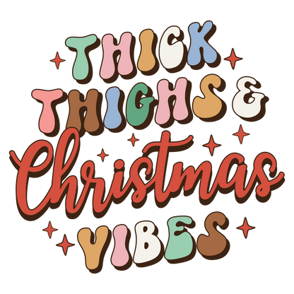 Thick Thighs and Christmas Vibes