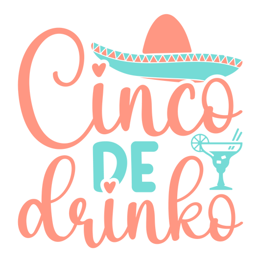 Cinco De Drinko