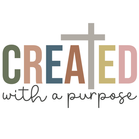 Created with a Purpose