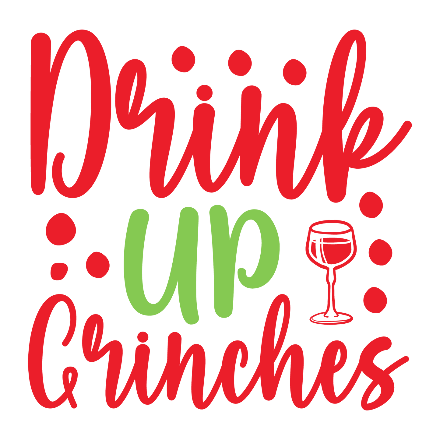 Drink Up Grinches