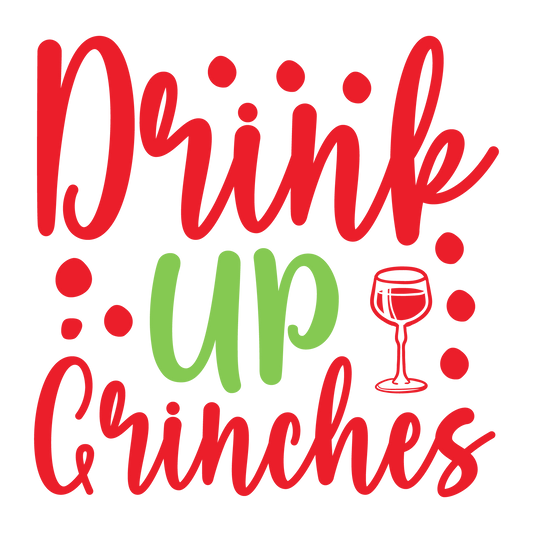 Drink Up Grinches