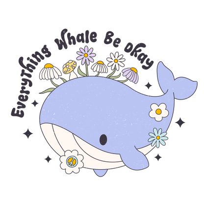 Everything Whale Be Okay