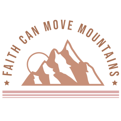 Faith Can Move Mountains