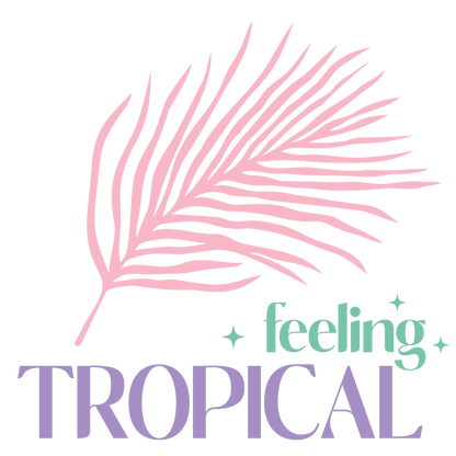 Feeling Tropical