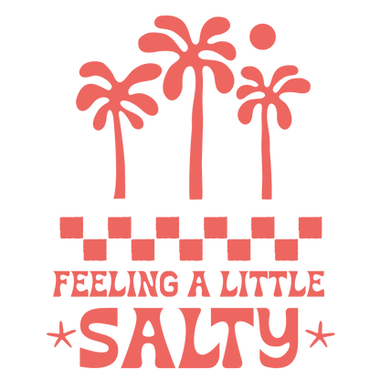 Feeling a Little Salty