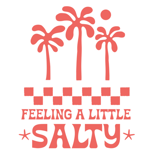 Feeling a Little Salty