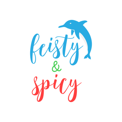 Feisty and Spicy