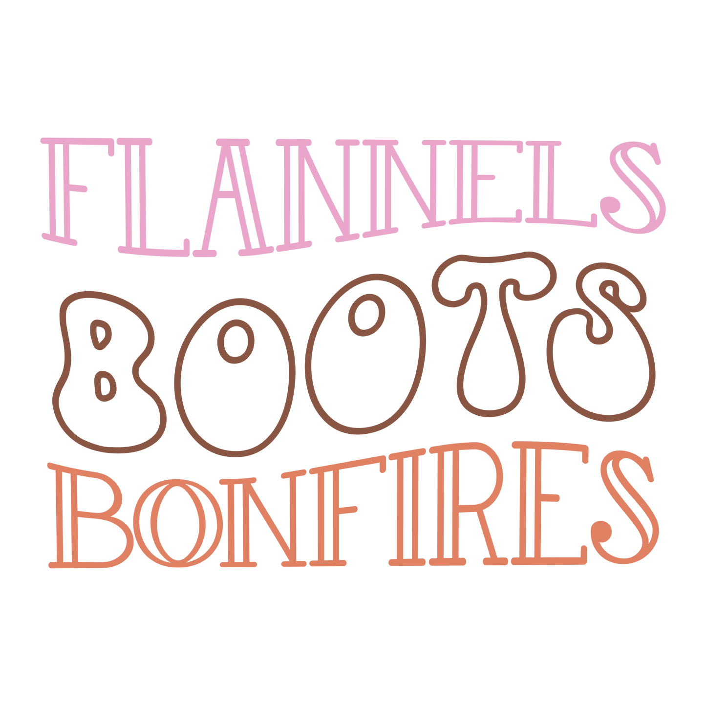 Flannels Boots and Bonfires