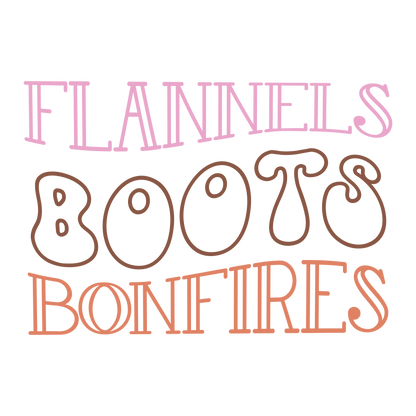 Flannels Boots and Bonfires