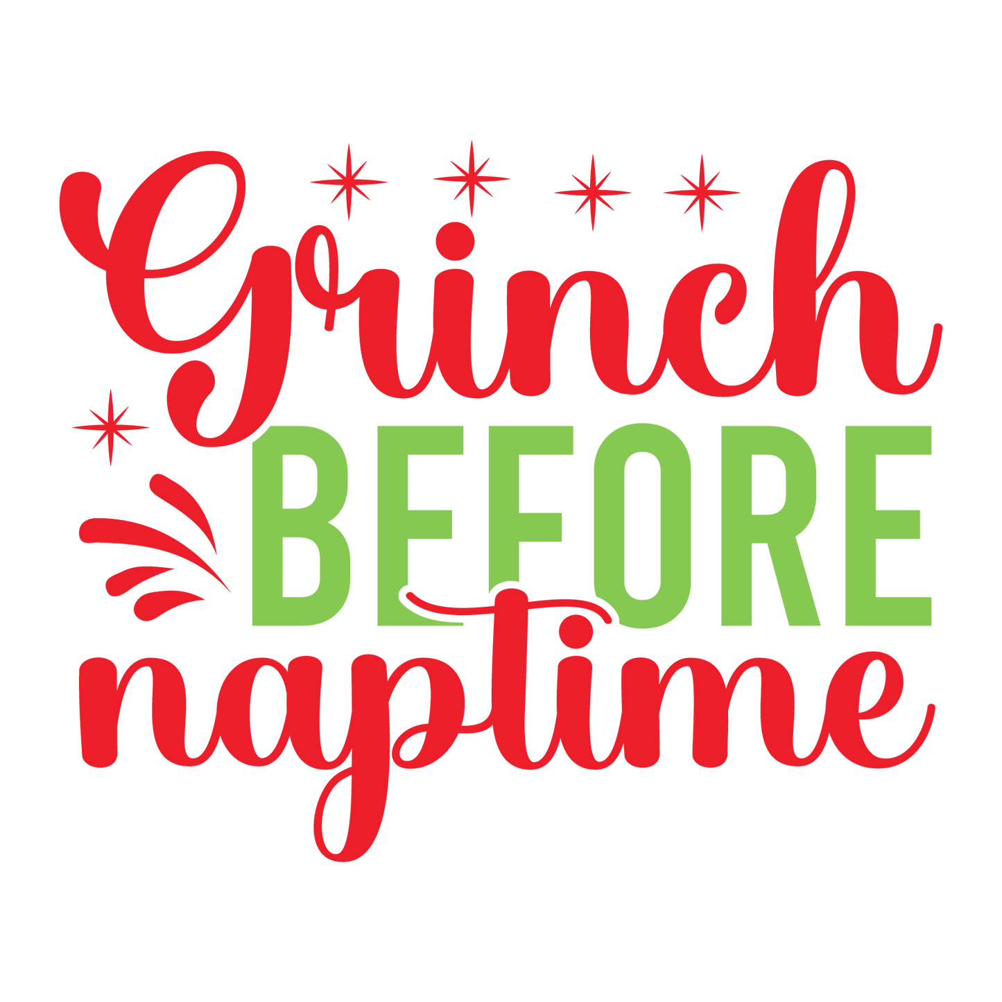 Grinch Before Naptime