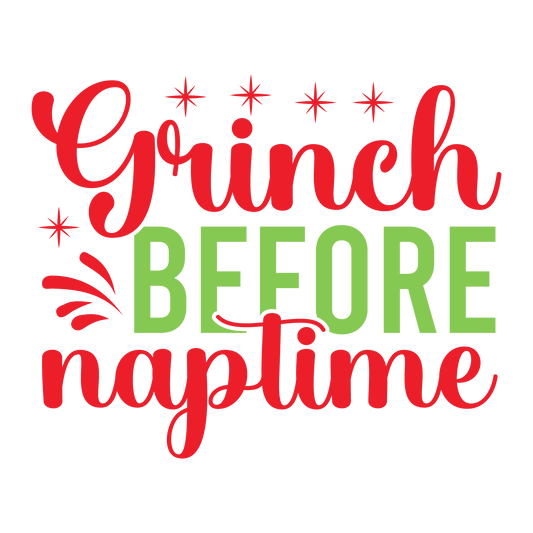 Grinch Before Naptime