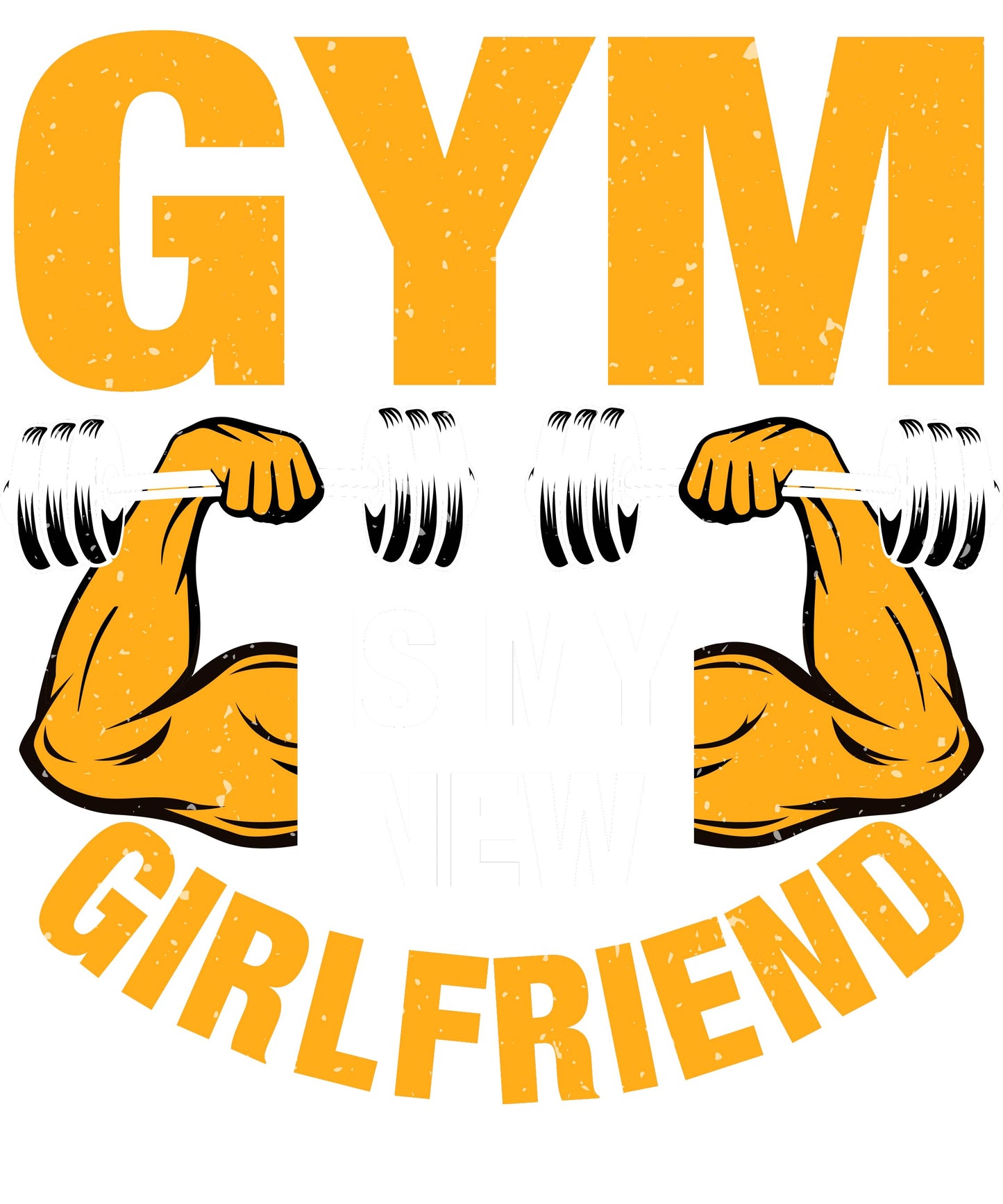 Gym is My New Girlfriend