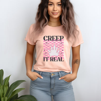 Creep It Real