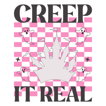 Creep It Real