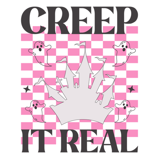 Creep It Real