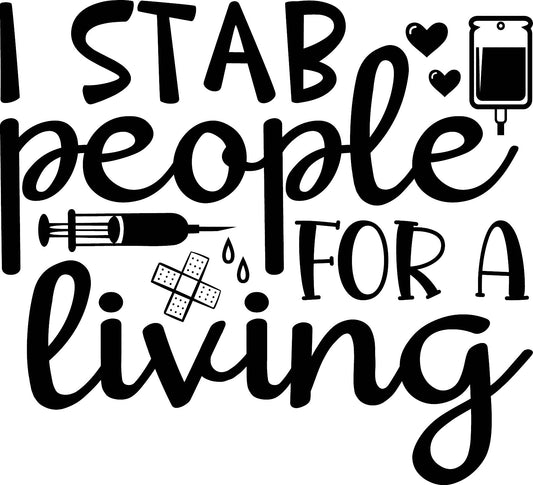 I Stab People For A Living