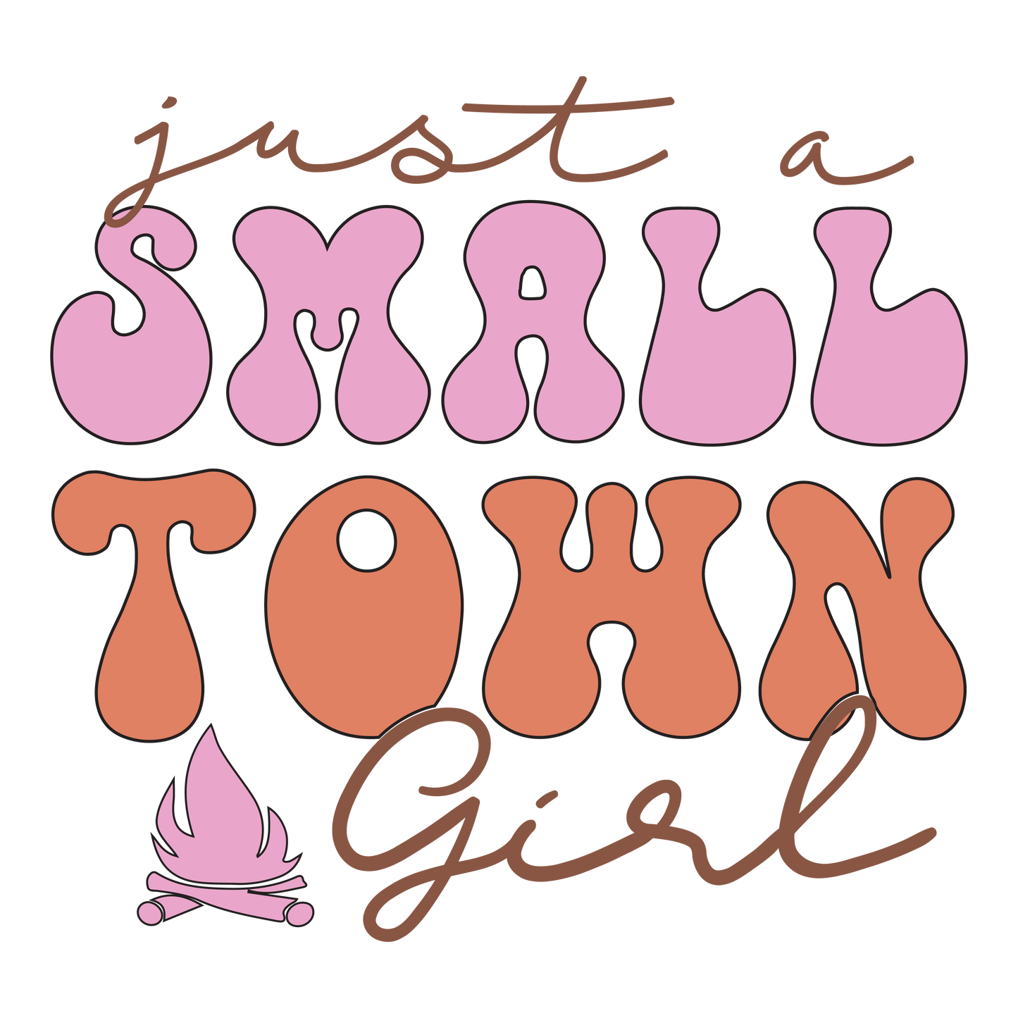 Just a Small Town Girl