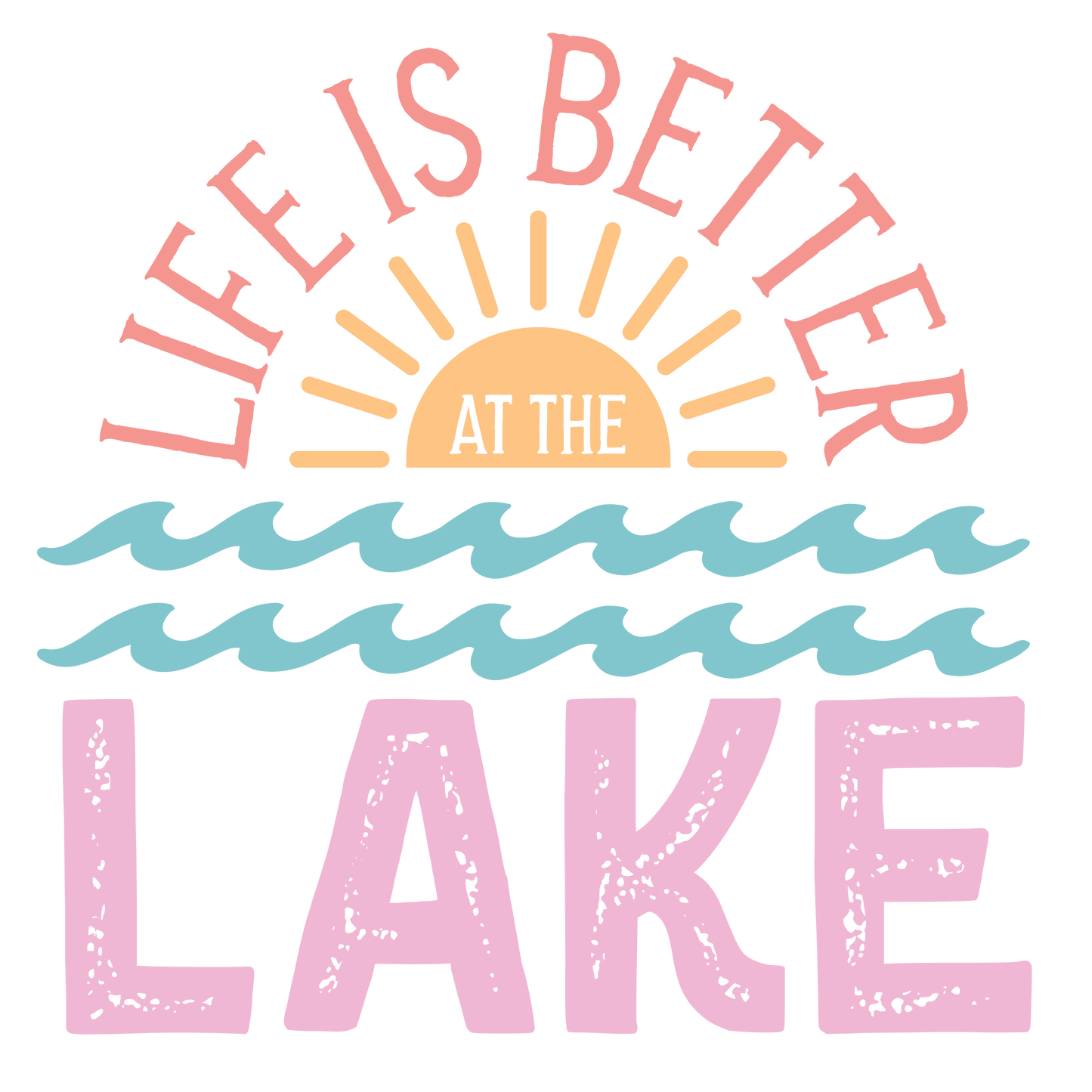 Life is Better At The Lake