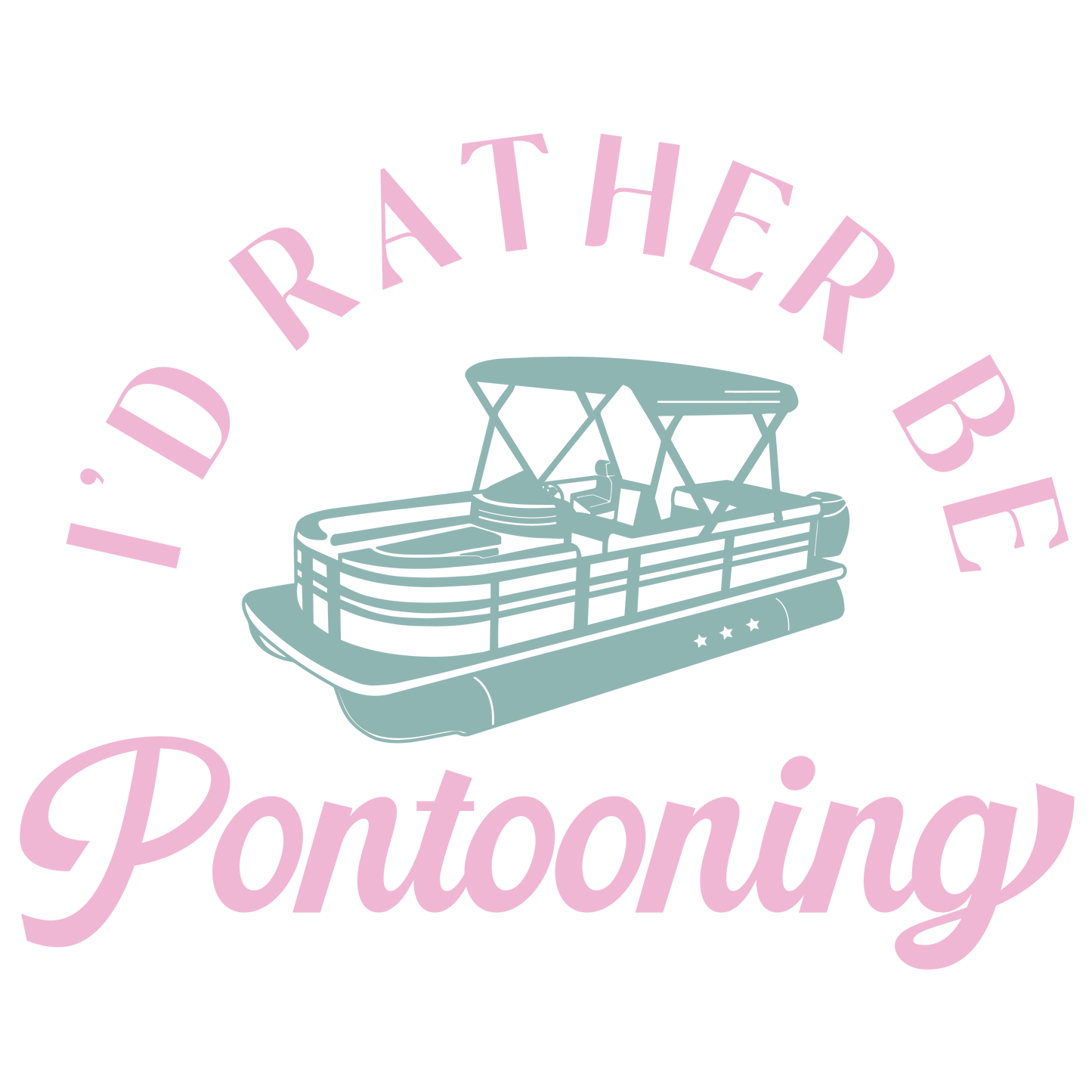 I'd Rather Be Pontooning