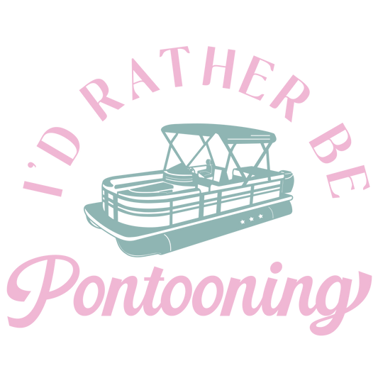 I'd Rather Be Pontooning