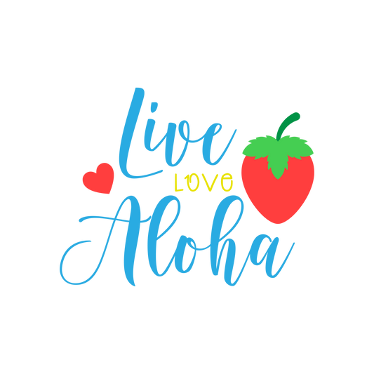 Live Love Aloha