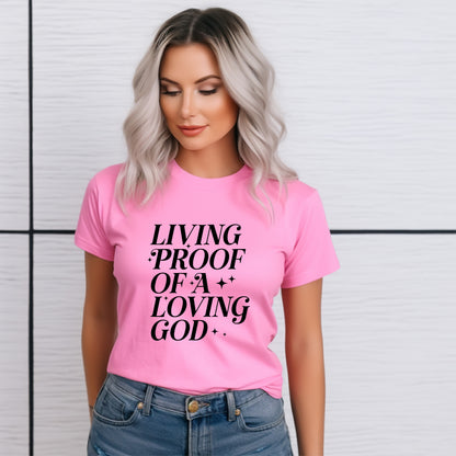 Living Proof of a Loving God