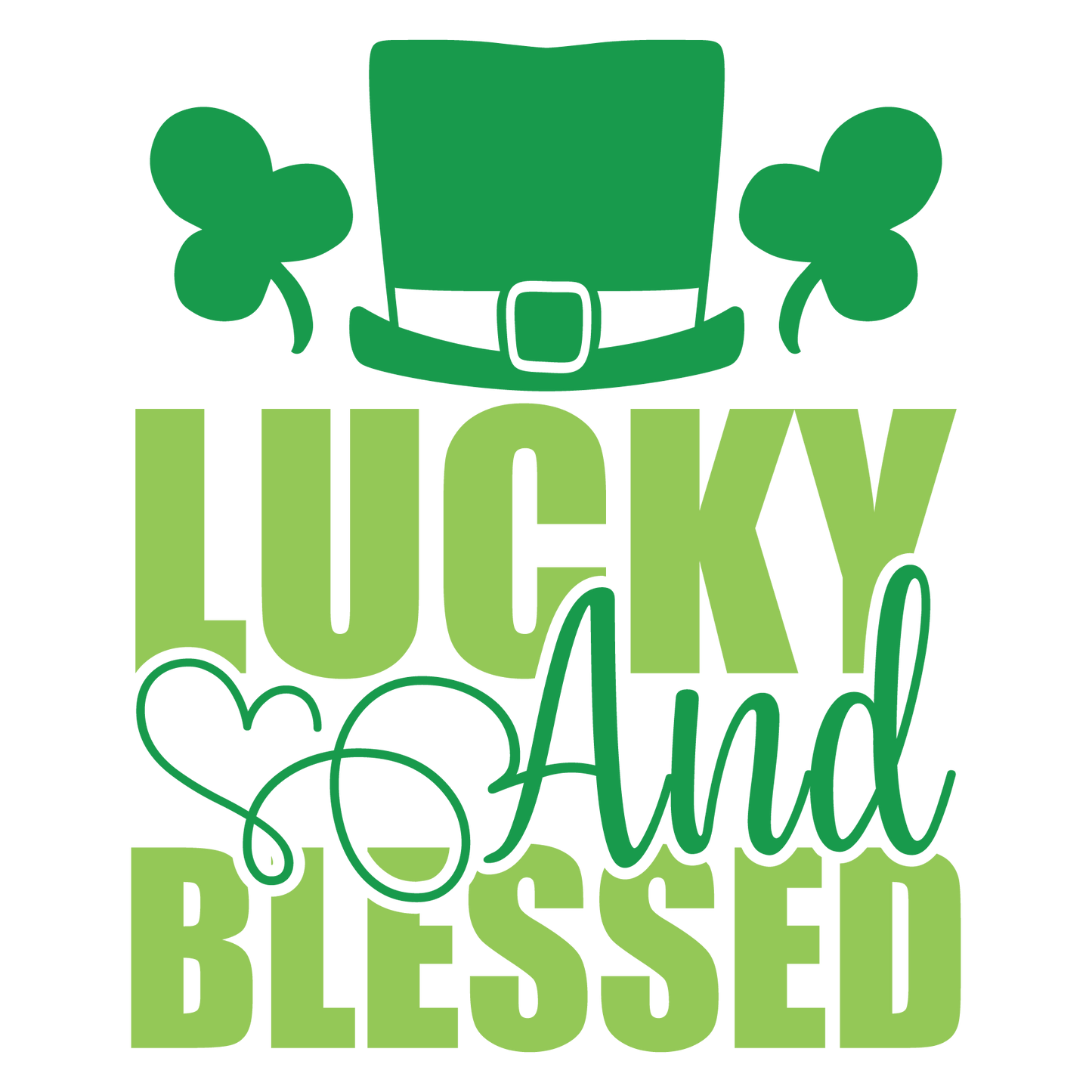 Lucky and Blessed