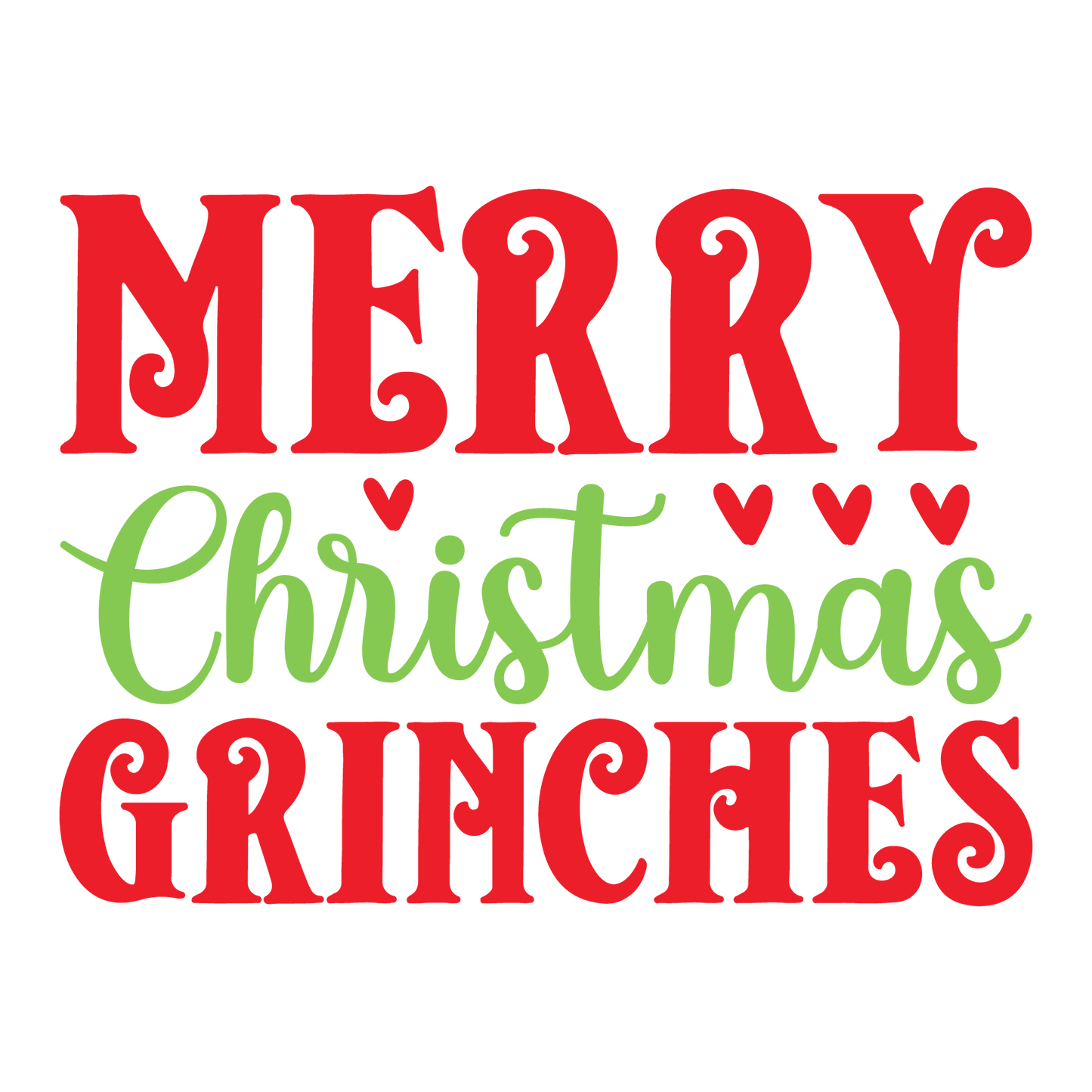 Merry Christmas Grinches