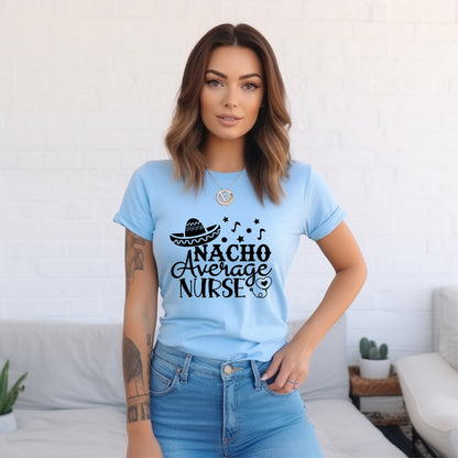 Nacho Average Nurse