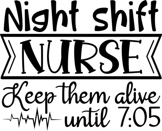 Night Shift Nurse