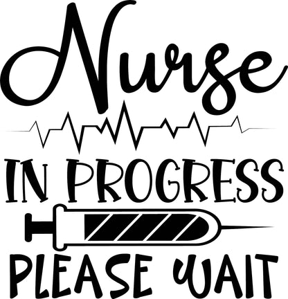 Nurse In Progress