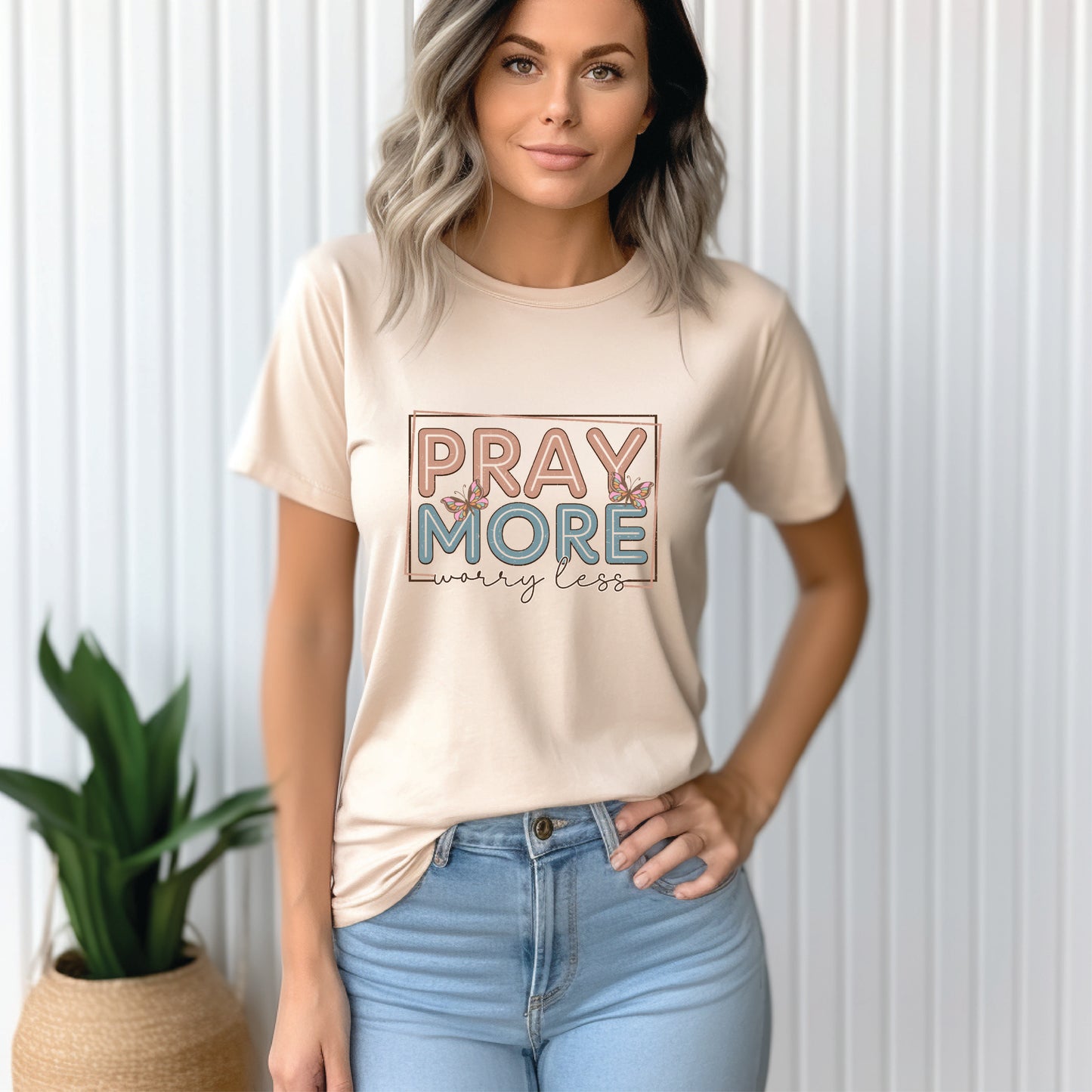 Pray More Worry Less