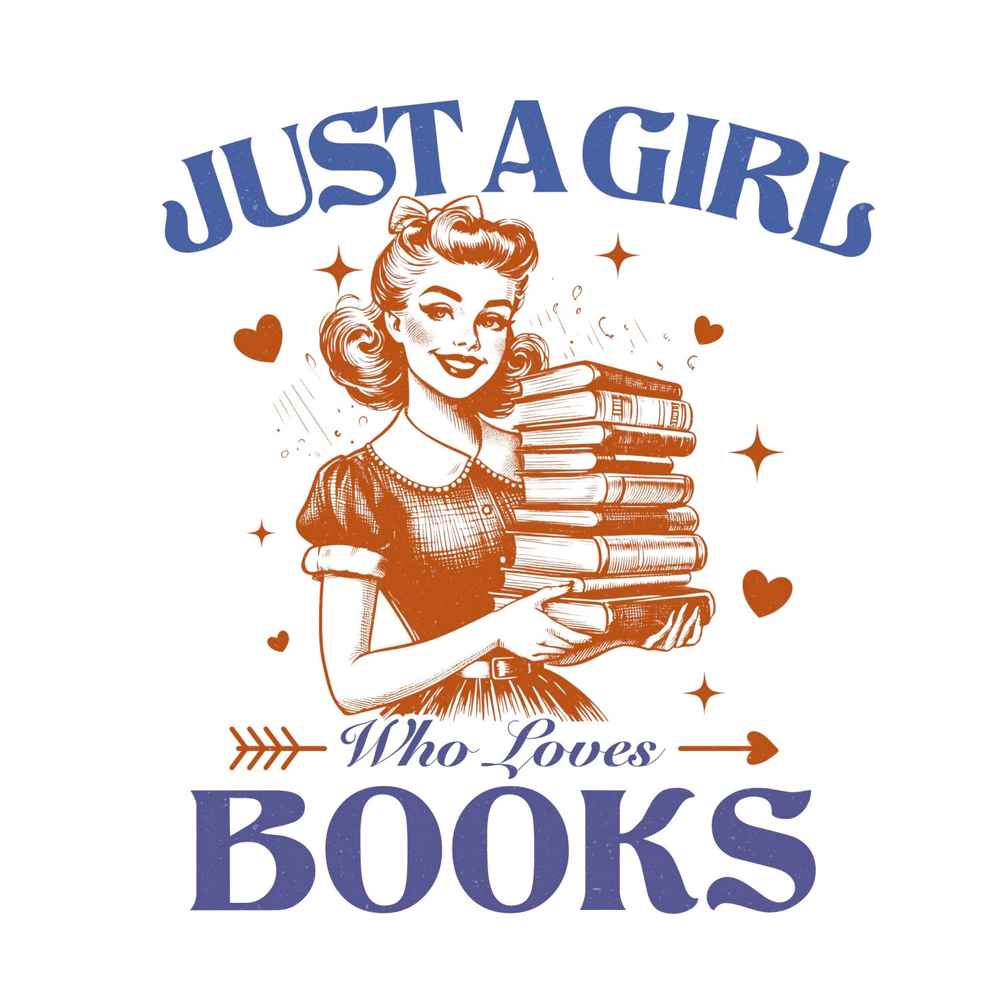 Just A Girl Who Loves Books