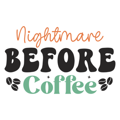 Nightmare Before Coffee