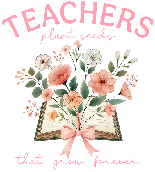 Teachers Plant Seeds