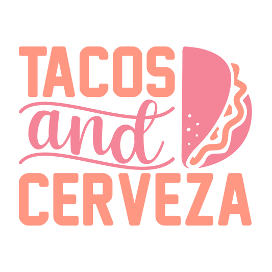 Tacos and Cerveza