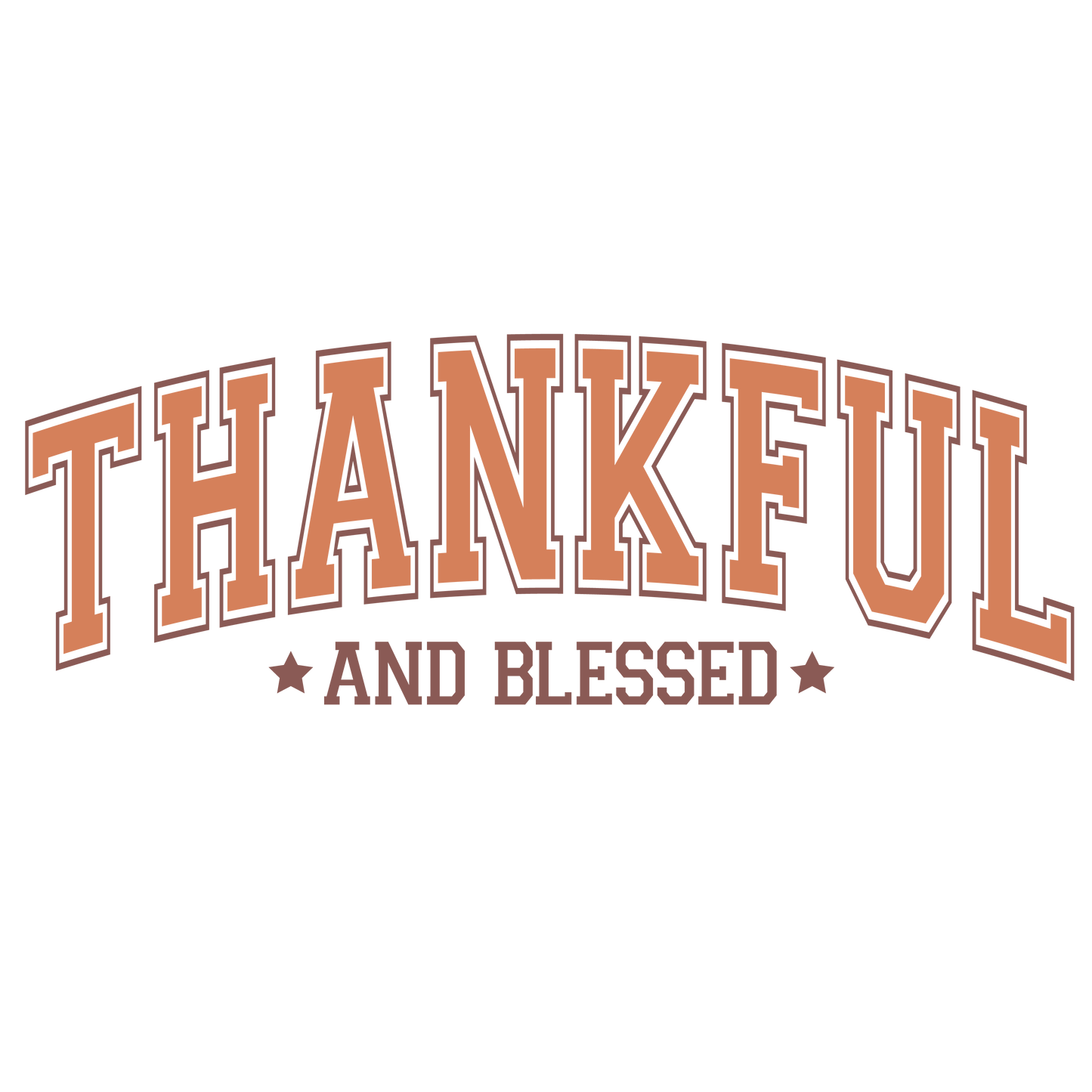 Thankful and Blessed