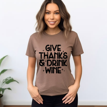 Give Thanks and Drink Wine