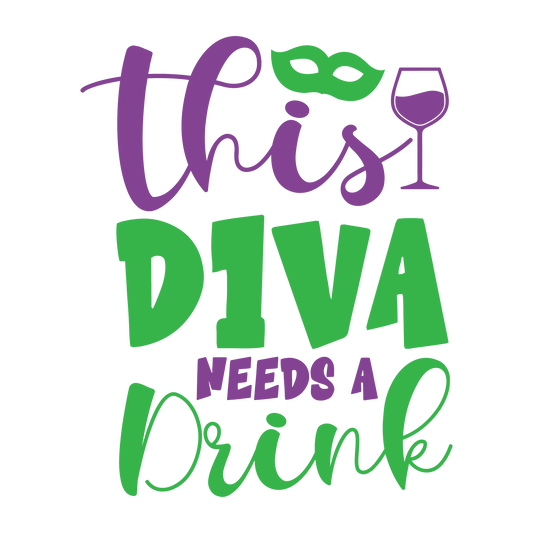 This Diva Needs A Drink