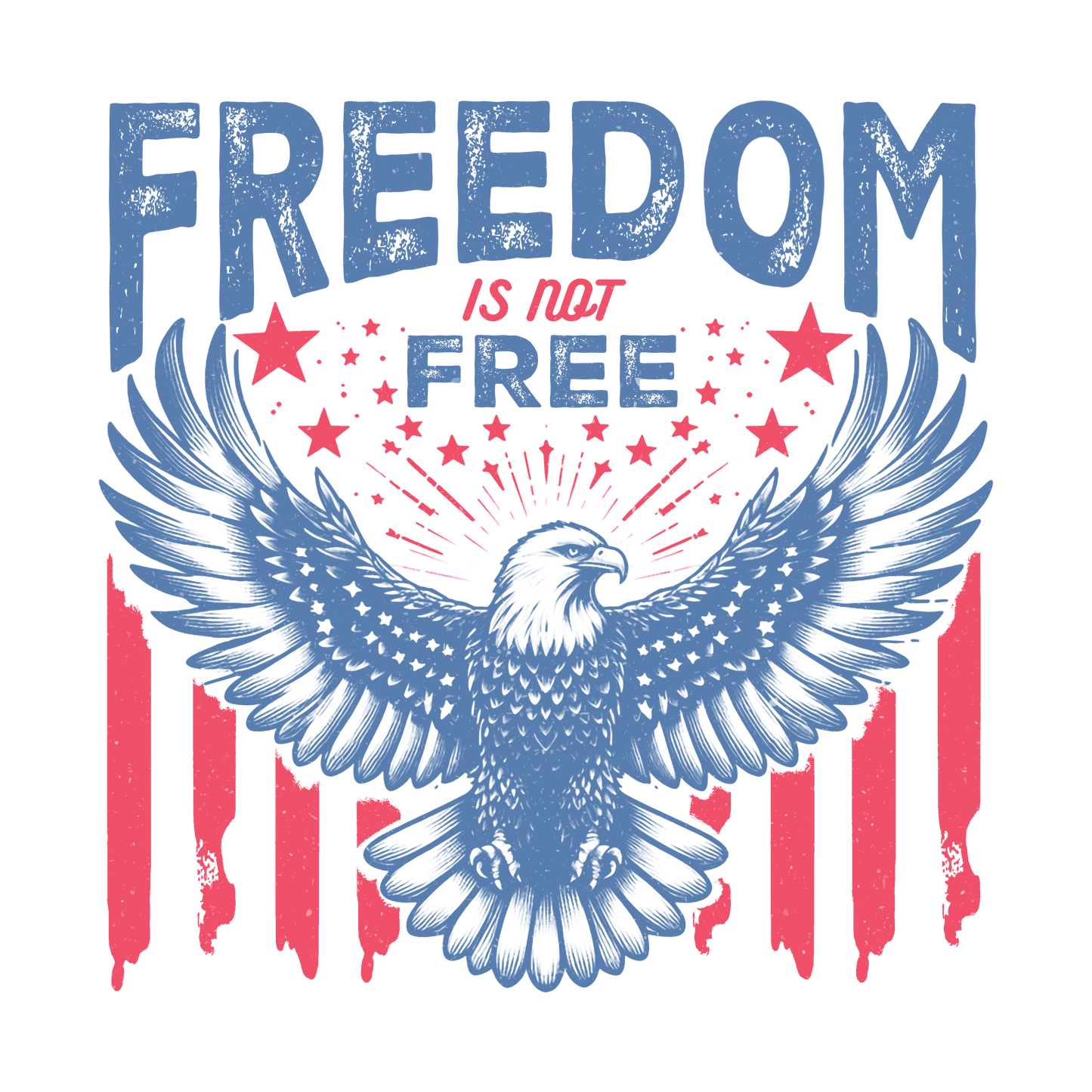 Freedom is Not Free